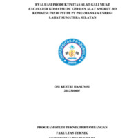 EVALUASI PRODUKTIVITAS ALAT GALI MUAT<br /><br />
EXCAVATOR KOMATSU PC 1250 DAN ALAT ANGKUT HD<br /><br />
KOMATSU 785 DI PIT PE PT PRIAMANAYA ENERGI<br /><br />
LAHAT SUMATERA SELATAN