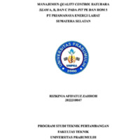MANAJEMEN QUALITY CONTROL BATUBARA SEAM A, B, DAN C PADA PIT PE DAN ROM 5 PT PRIAMANAYA ENERGI LAHAT SUMATERA SELATAN